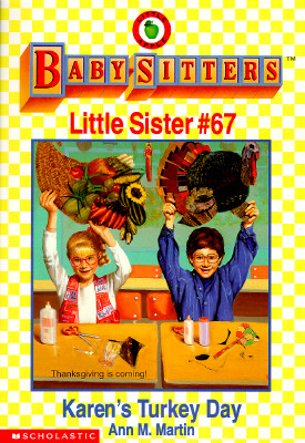 Image for Karen's Turkey Day (Baby-Sitters Little Sister # 67) Karen's Turkey Day (Baby-Sitters Little Sister # 67)