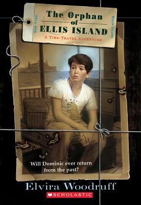 Image for The Orphan of Ellis Island: A Time-Travel Adventure (Time Travel Adventures)
