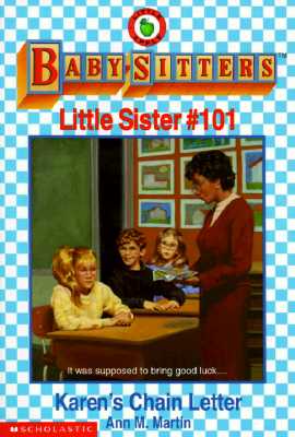 Image for Karen's Chain Letter (Baby-Sitters Little Sister, No.101) Karen's Chain Letter (Baby-Sitters Little Sister, No.101)