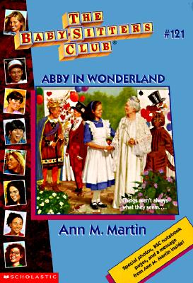 Abby In Wonderland (Baby-Sitters Club #121)