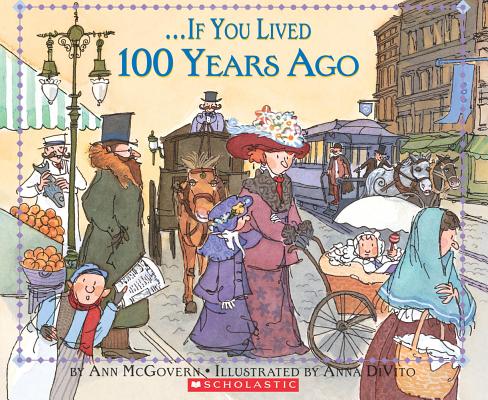 Image for If You Lived 100 Years Ago