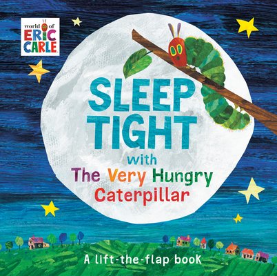 Image for SLEEP TIGHT WITH THE VERY HUNGRY CATERPILLAR (WORLD OF ERIC CARLE)