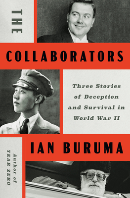 Image for The Collaborators: Three Stories of Deception and Survival in World War II *7-3129*