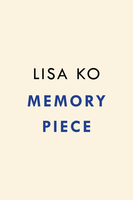 Memory Piece: A Novel
