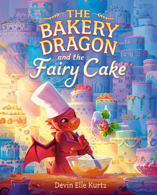 Bakery Dragon and the Fairy Cake