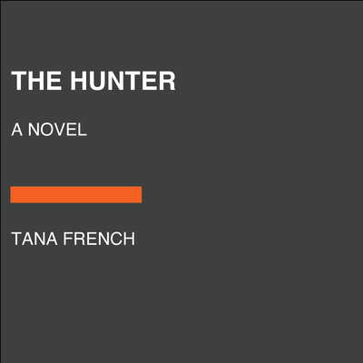 The Hunter: A Novel