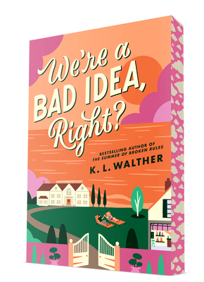 We're a Bad Idea, Right