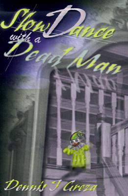 Image for Slow Dance with a Dead Man