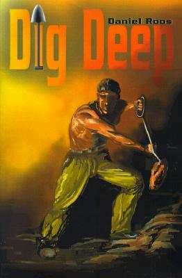 Dig Deep