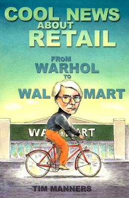 Cool News About Retail: From Warhol to Wal-Mart