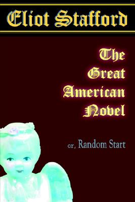The Great American Novel: Or, Random Start