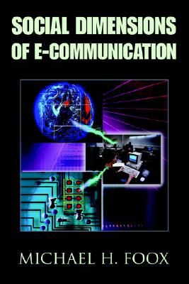 Image for Social Dimensions of E-Communication
