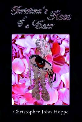 Christina's Rose of a Tear