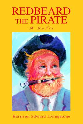 REDBEARD THE PIRATE: A Fable