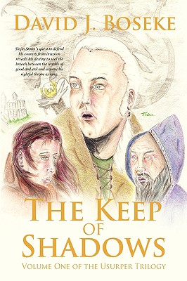 The Keep Of Shadows: Volume One of the Usurper Trilogy