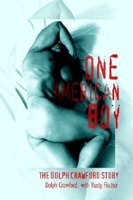 One American Boy: The Dolph Crawford Story
