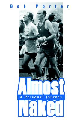 Almost Naked: A Personal Journey