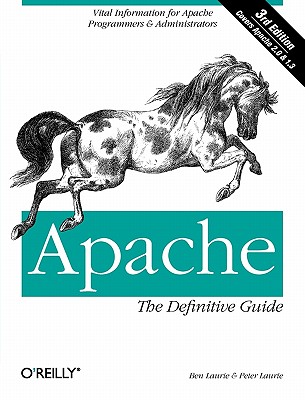 Apache: The Definitive Guide (3rd Edition)
