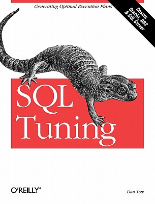 SQL Tuning: Generating Optimal Execution Plans