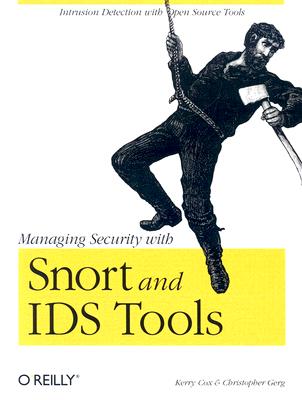 Managing Security with Snort and IDS Tools