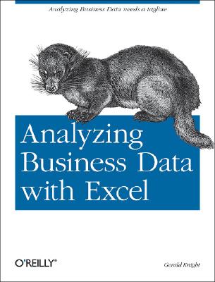 Analyzing Business Data with Excel: Forecasting, Statistics, and Data Management