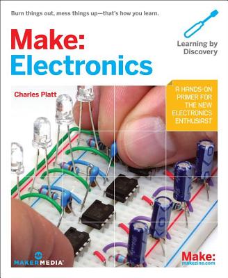 Image for Make: Electronics (Learning by Discovery)