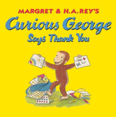 Curious George Says Thank You (Turtleback School & Library Binding Edition) Image for Curious George Says Thank You (Turtleback School & Library Binding Edition)