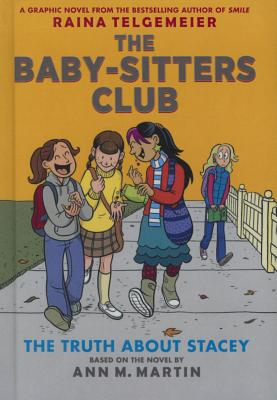 Truth about Stacey (Bound for Schools & Libraries)
