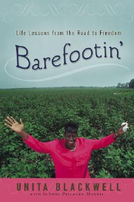 Barefootin': Life Lessons from the Road to Freedom