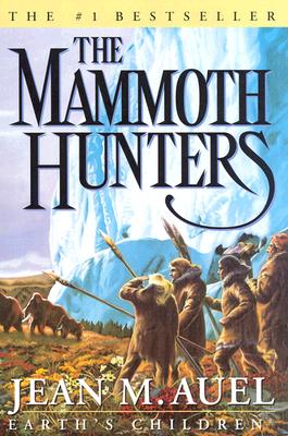 The Mammoth Hunters (Earth's Children)