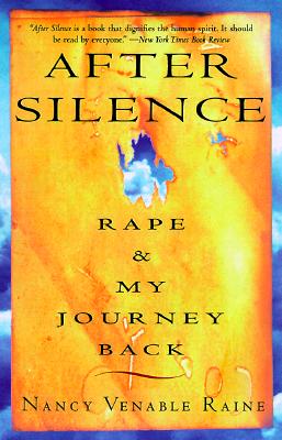 After Silence : Rape and My Journey Back