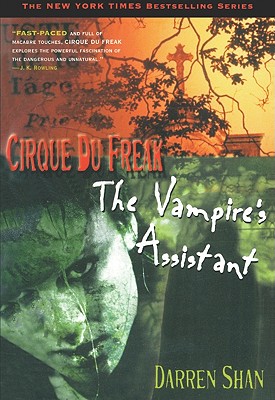 The Vampire's Assistant (Turtleback School & Library Binding Edition) (Cirque Du Freak: Saga of Darren Shan)