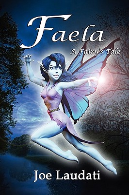 Faela: A Fairy's Tale