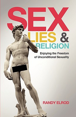 Sex, Lies & Religion