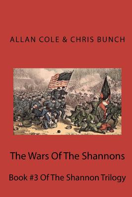Wars Of The Shannons: Book #3 Of The Shannon Trilogy