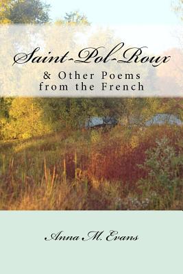 Image for Saint-Pol-Roux & Other Poems from the French Saint-Pol-Roux & Other Poems from the French