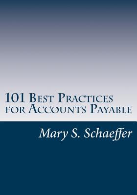 Image for 101 Best Practices for Accounts Payable 101 Best Practices for Accounts Payable