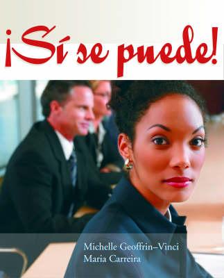 Si se puede!: Un curso transicional para hispanohablantes (World Languages) (English and Spanish Edition)