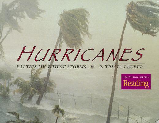 Hurricanes: Earth's Mightiest Storms