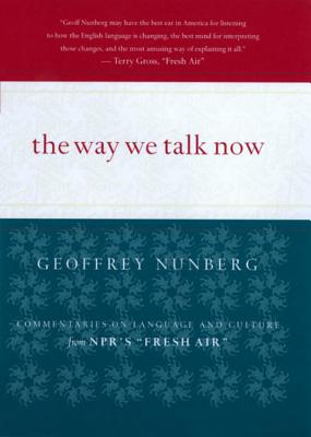 Image for The Way We Talk Now