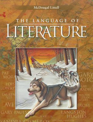 McDougal Littell Language of Literature: Student Edition Grade 6 2002