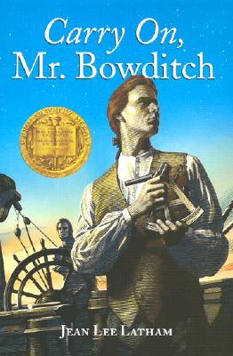 Carry On, Mr. Bowditch: A Newbery Award Winner