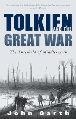 Image for Tolkien and the Great War: The Threshold of Middle-earth
