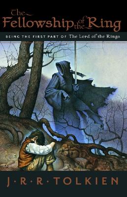 The Fellowship of the Ring: Being the First Part of The Lord of the Rings (1)