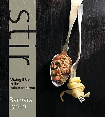 Stir: Mixing It Up in the Italian Tradition