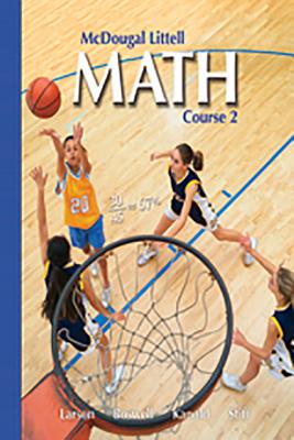 Math Course 2, Grades 6-8: Mcdougal Littell Middle School Math