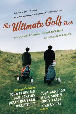 Image for The Ultimate Golf Book: A History and a Celebration of the World's Greatest Game