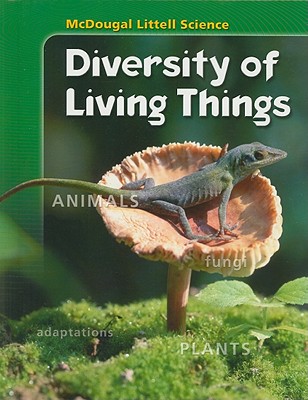 Diversity of Living Things (McDougal Littell Science)