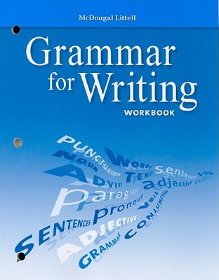Grammar for Writing: Grade 10 (McDougal Littell Literature)