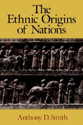 The Ethnic Origins of Nations